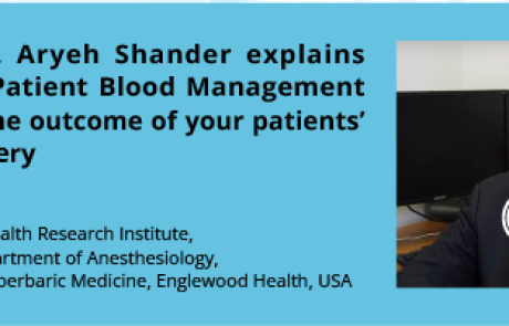 מדוע חשוב להטמיע תהליך של ניהול דם המטופל ואיך זה ישפיע על מטופליך?
